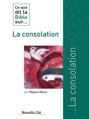 cover image of Ce que dit la Bible sur la consolation